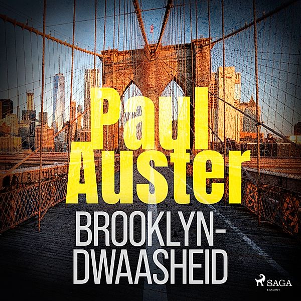 Brooklyn-dwaasheid, Paul Auster