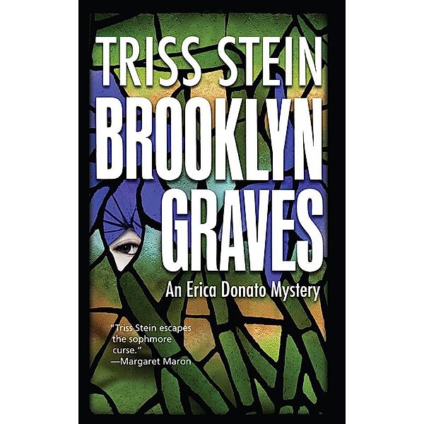 Brooklyn Graves / Erica Donato Mysteries Bd.2, Triss Stein