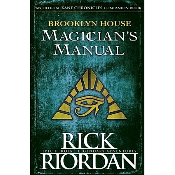 Brooklyn House Magicians Manual, Rick Riordan