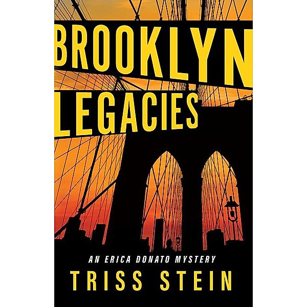 Brooklyn Legacies / Erica Donato Mysteries, Triss Stein