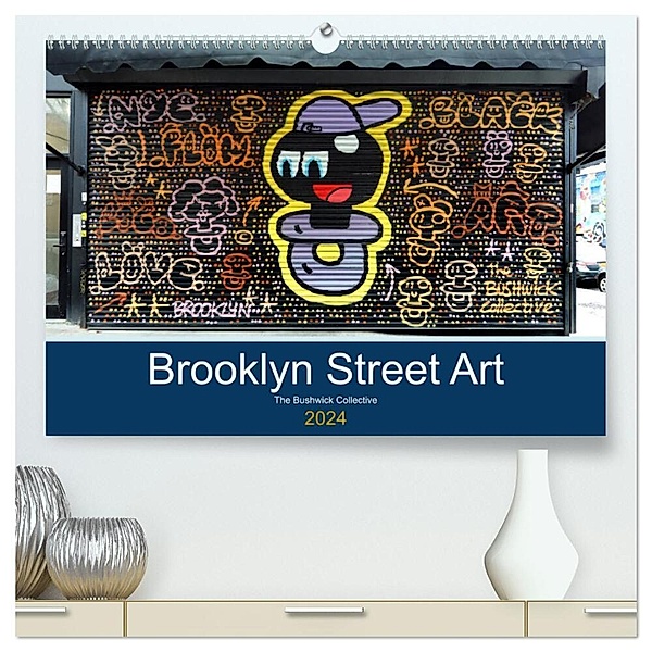 Brooklyn Street Art (hochwertiger Premium Wandkalender 2024 DIN A2 quer), Kunstdruck in Hochglanz, Rainer Grosskopf