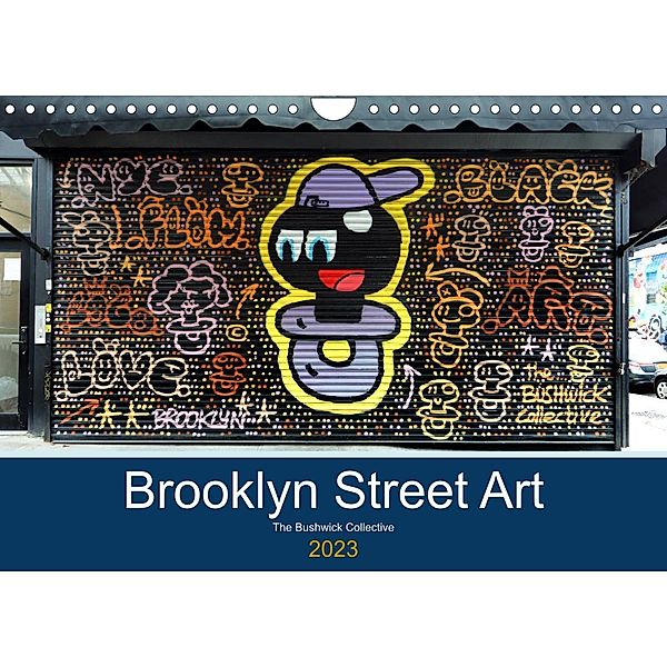 Brooklyn Street Art (Wandkalender 2023 DIN A4 quer), Rainer Großkopf