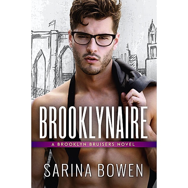 Brooklynaire / Brooklyn, Sarina Bowen