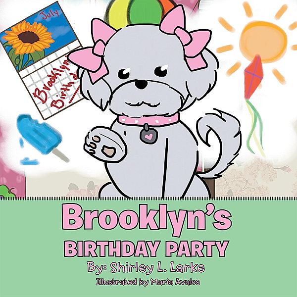 Brooklyn'S Birthday Party, Shirley L. Larke