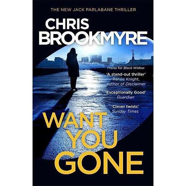 Brookmyre, C: Want You Gone, Christopher Brookmyre