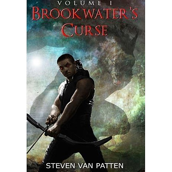 Brookwater's Curse Volume One, Steven Van Patten