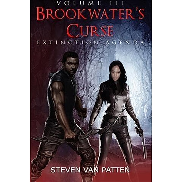 Brookwater's Curse Volume Three, Steven Van Patten