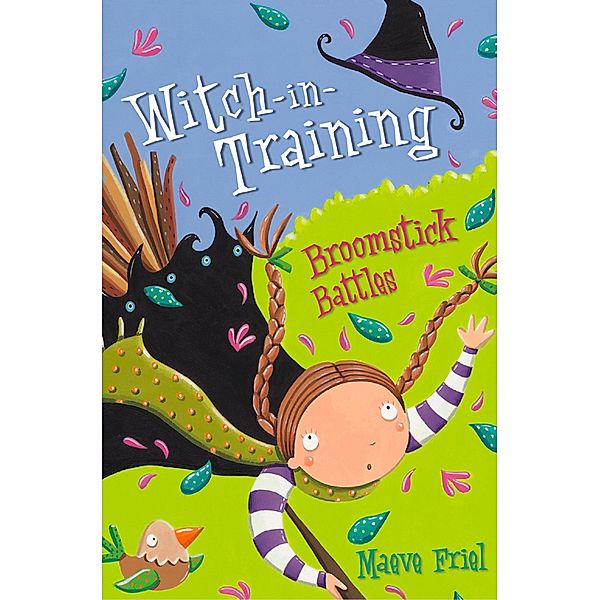Broomstick Battles / Witch-in-Training Bd.5, Maeve Friel
