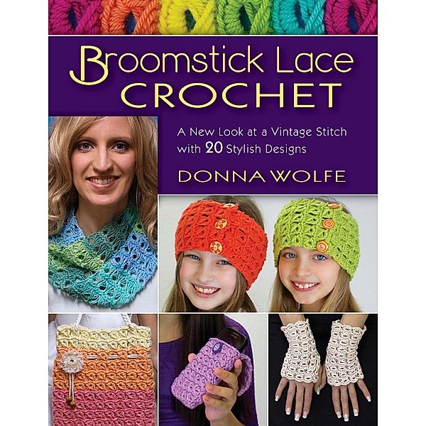 Broomstick Lace Crochet, Donna Wolfe