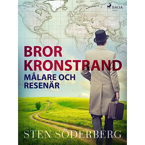 Bror Kronstrand: målare och resenär, Sten Söderberg