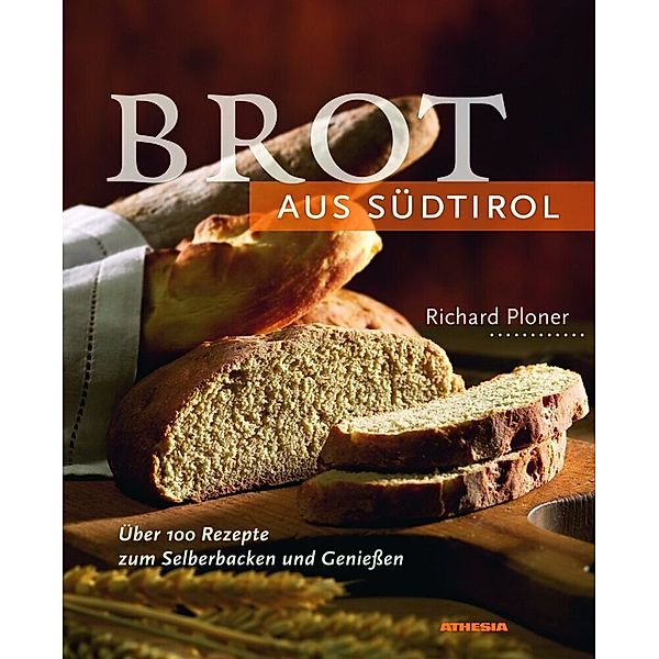 Brot aus Südtirol, Richard Ploner