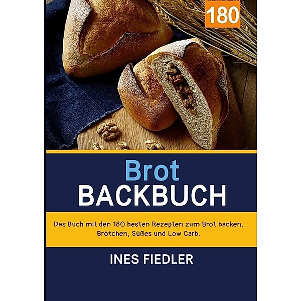 Brot Backbuch, Ines Fiedler