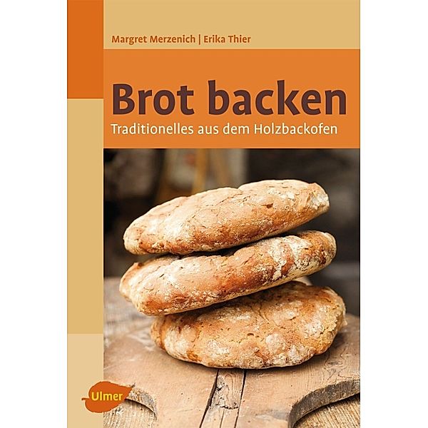 Brot backen, Erika Thier, Margret Merzenich