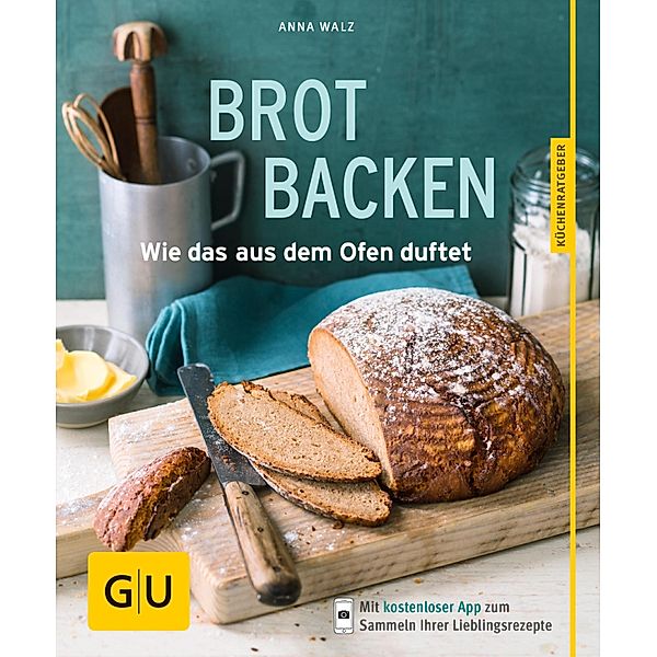 Brot backen / GU KüchenRatgeber, Anna Walz