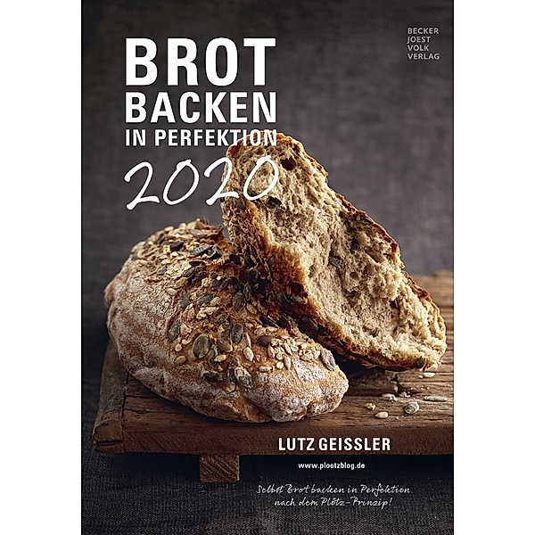 Brot backen in Perfektion 2020, Lutz Geißler