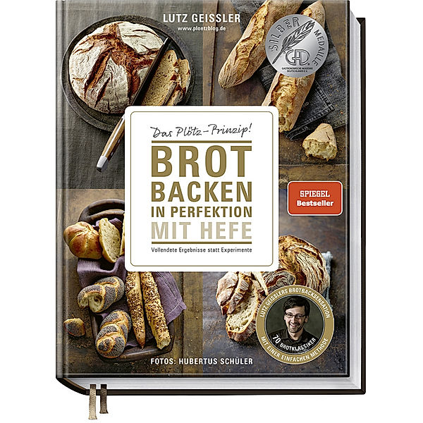 Brot backen in Perfektion mit Hefe, Lutz Geissler