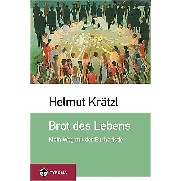 Brot des Lebens, Helmut Krätzl