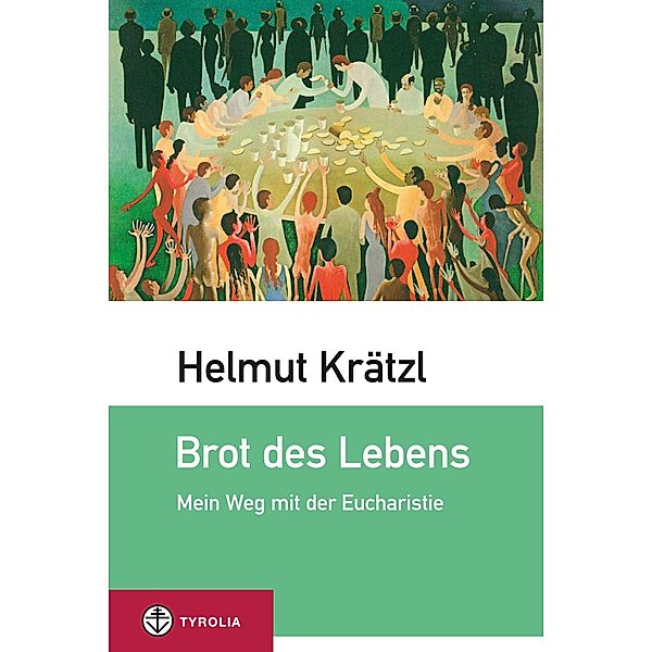 Brot des Lebens, Helmut Krätzl