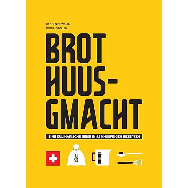 Brot Huusgmacht / Helvetiq, Heddi Nieuwsma