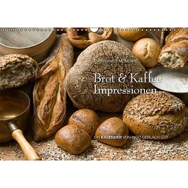 Brot & Kaffee Impressionen / CH-Version (Wandkalender 2015 DIN A3 quer), Ingo Gerlach