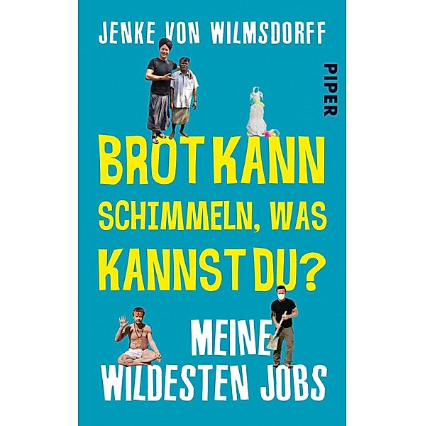 Brot kann schimmeln, was kannst du?, Jenke von Wilmsdorff