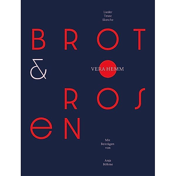 Brot & Rosen, m. 1 Beilage, Vera Hemm