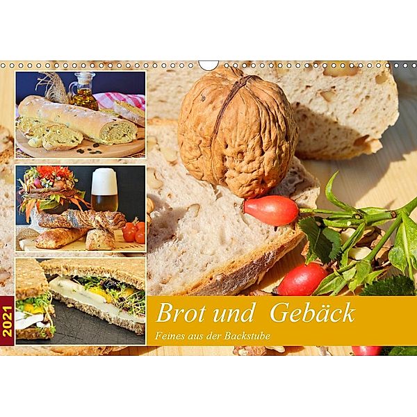 Brot und Gebäck. Feines aus der Backstube (Wandkalender 2021 DIN A3 quer), Rose Hurley