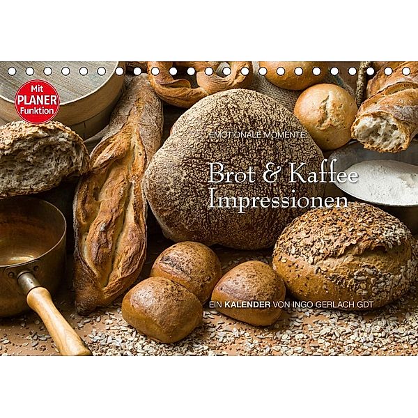 Brot und Kaffee Impressionen 2021 (Tischkalender 2021 DIN A5 quer), Ingo Gerlach GDT