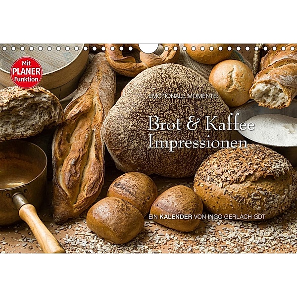 Brot und Kaffee Impressionen 2021 (Wandkalender 2021 DIN A4 quer), Ingo Gerlach GDT
