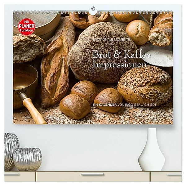 Brot und Kaffee Impressionen 2024 (hochwertiger Premium Wandkalender 2024 DIN A2 quer), Kunstdruck in Hochglanz, Ingo Gerlach GDT