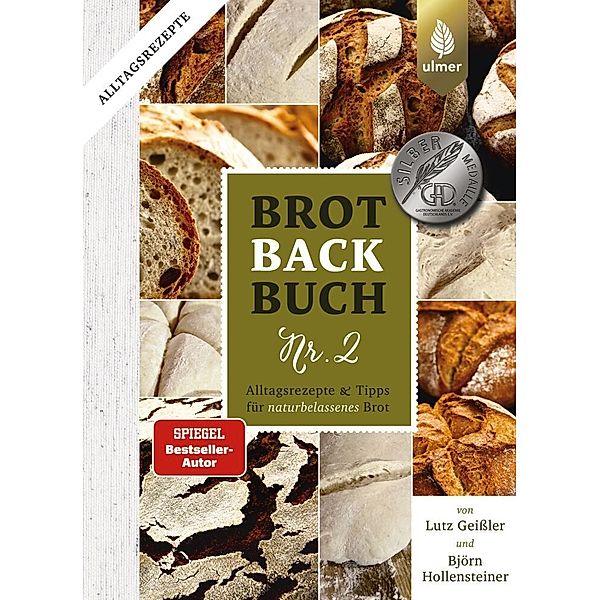 Brotbackbuch Nr. 2, Lutz Geissler, Björn Hollensteiner