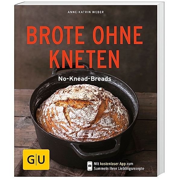 Brote ohne Kneten, Anne-Katrin Weber