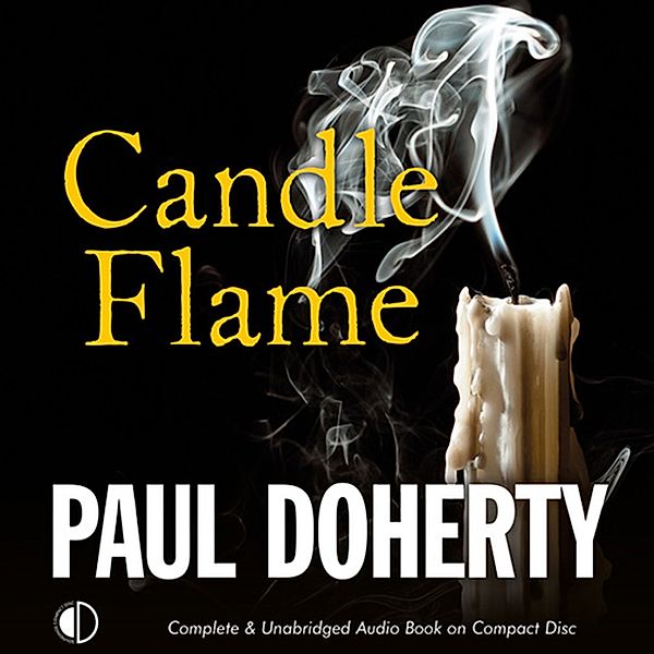 Brother Athelstan - 13 - Candle Flame, Paul Doherty