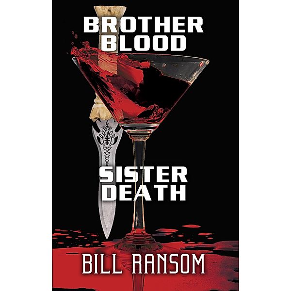 Brother Blood Sister Death, Bill Ransom