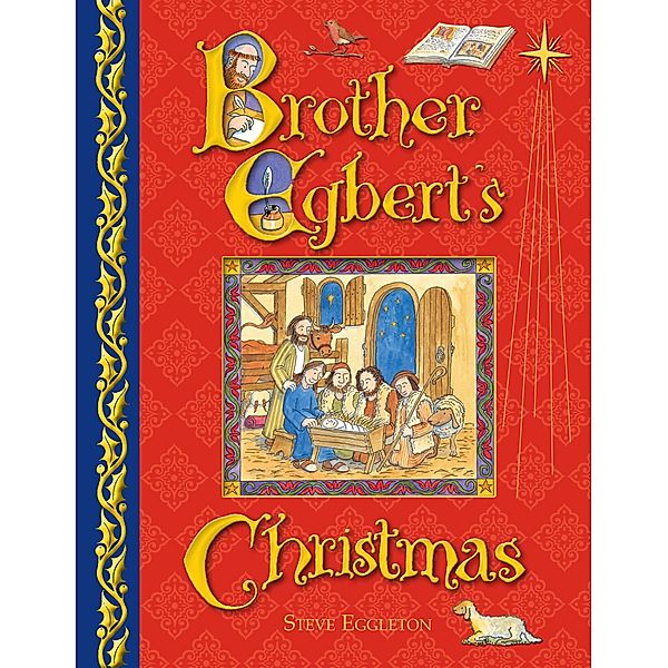 Brother Egbert's Christmas, Steve Eggleton