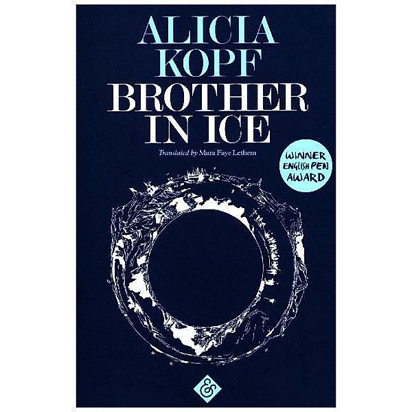 Brother in Ice, Alicia Kopf
