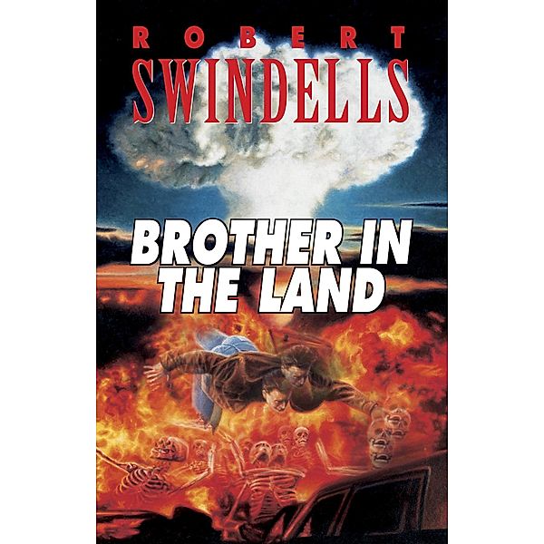 Brother in the Land / The Originals, Robert Swindells