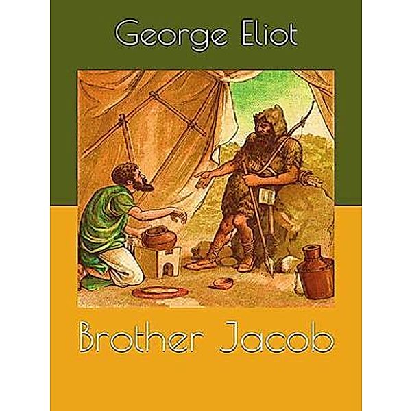 Brother Jacob / Laurus Book Society, George Eliot