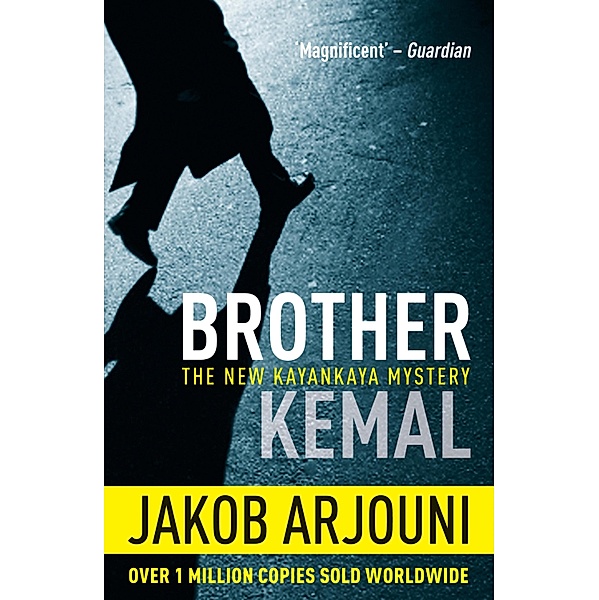 Brother Kemal / Kemal Kayankaya Series Bd.5, Jakob Arjouni