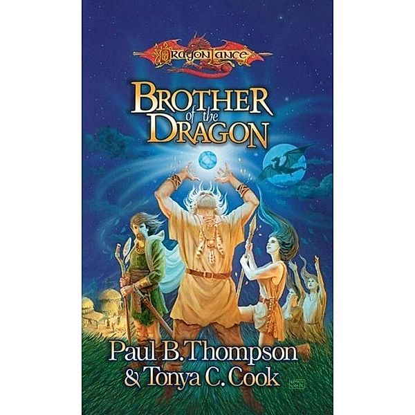 Brother of the Dragon / The Barbarians Bd.2, Paul B. Thompson, Tonya C. Cook