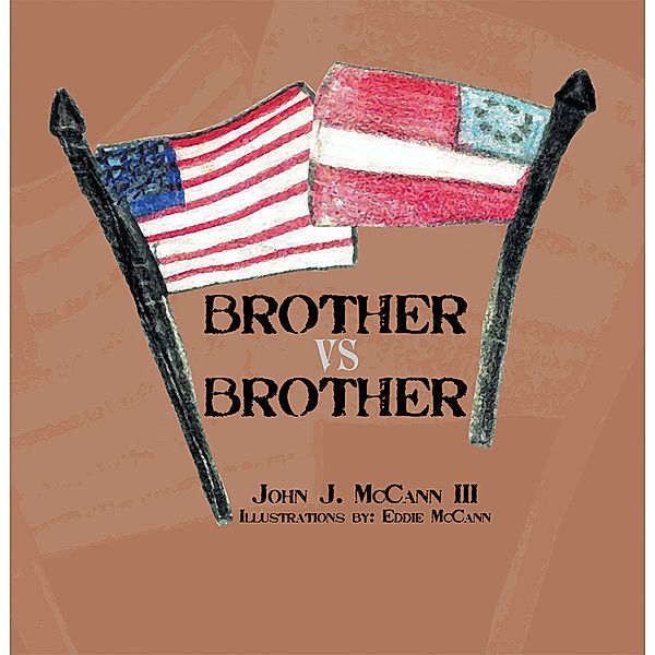 Brother Vs. Brother, John J. Mccann III