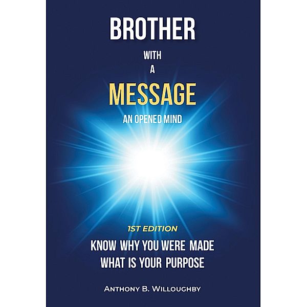 Brother with a Message, Anthony B. Willoughby