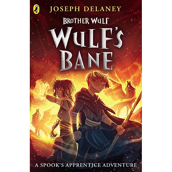 Brother Wulf: Wulf's Bane / The Spook's Apprentice: Brother Wulf Bd.2, Joseph Delaney