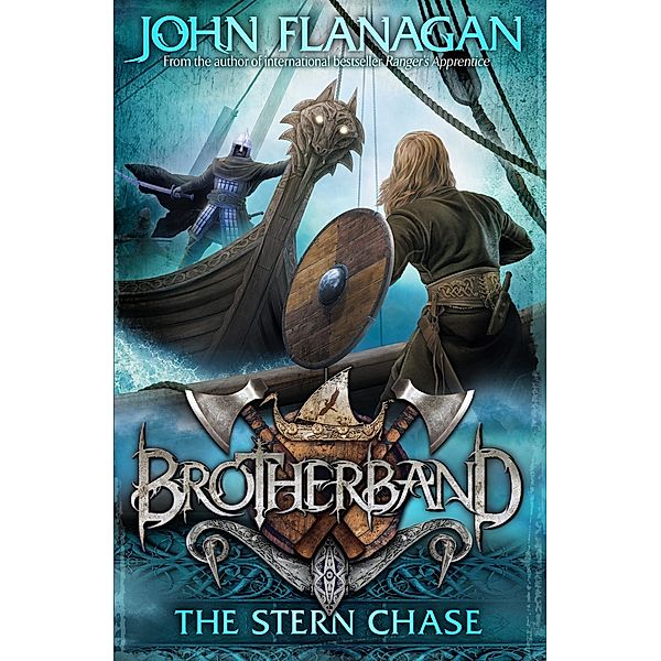 Brotherband 9: The Stern Chase / Puffin Classics, John Flanagan