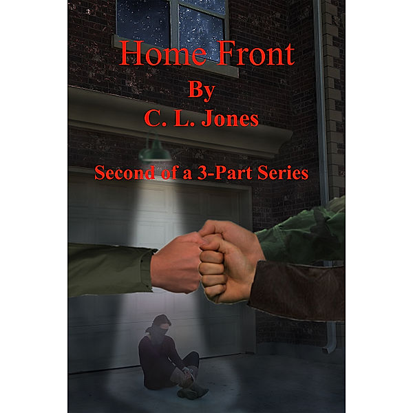 Brotherhood Holds The Line: Home Front, C. L. Jones