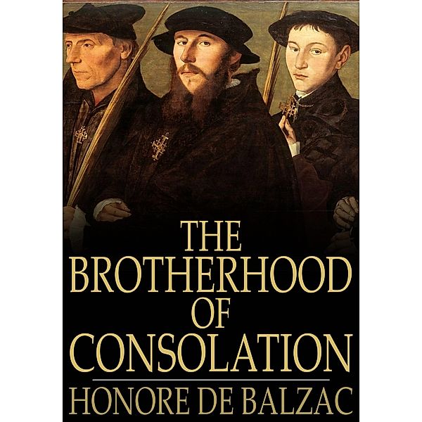 Brotherhood of Consolation / The Floating Press, Honore de Balzac