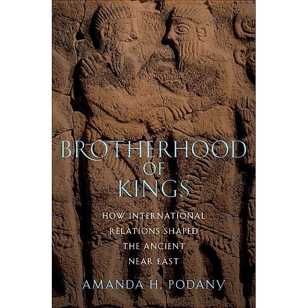 Brotherhood of Kings, Amanda H. Podany
