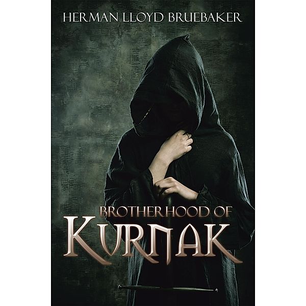 Brotherhood of Kurnak, Herman Lloyd Bruebaker