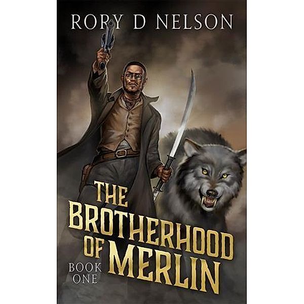 Brotherhood of Merlin, Rory D Nelson