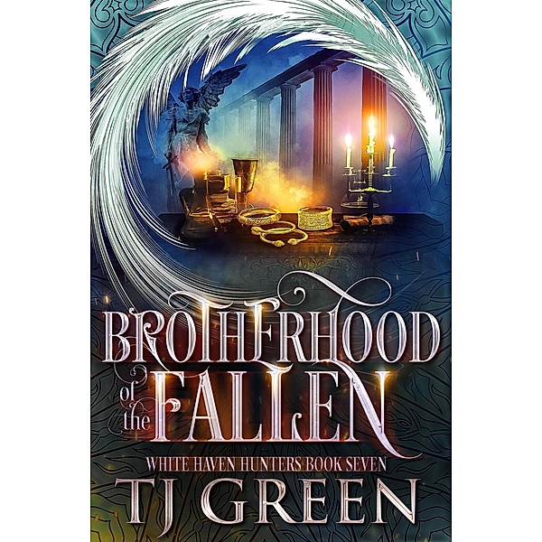 Brotherhood of the Fallen (White Haven Hunters, #7) / White Haven Hunters, Tj Green